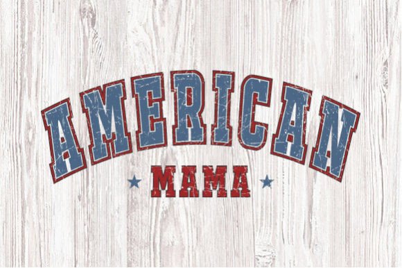 American Mama 4th of July Graphics for T-Shirt Designs