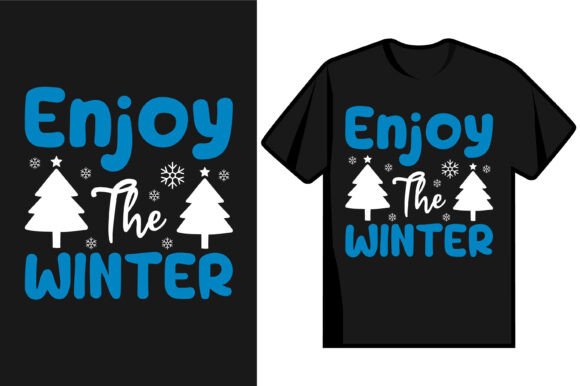 Enjoy the Winter Graphics for T-Shirt Designs