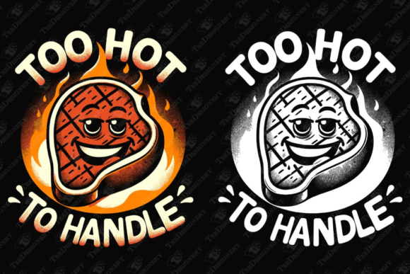 Grilling BBQ Quote Pun Too Hot to Handle Graphics for T-Shirt Designs
