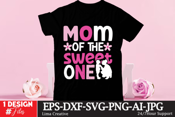 Mom of the Sweet One - T-Shirt Design Graphics