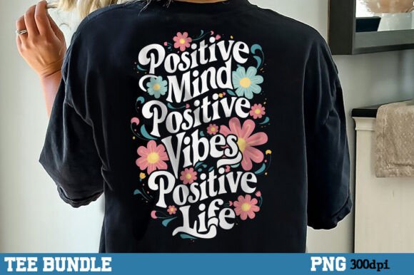 Positive Mind, Positive Vibes T-Shirt Design Review