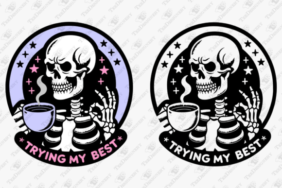 Trying My Best Sassy Quote Graphics for T-Shirt Designs