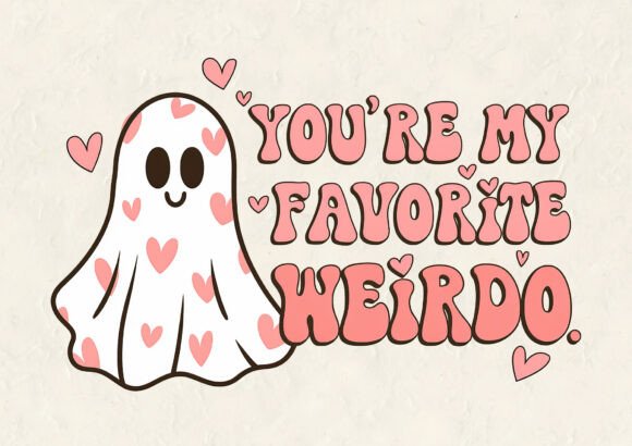 You re My Favorite Weirdo Valentine Graphics and T-Shirt Designs